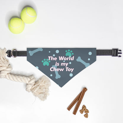 Bandana Collar - The World is My Chew Toy